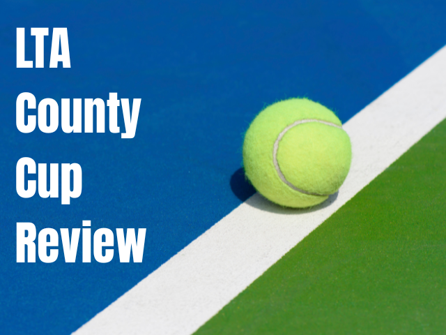 lta county cup review